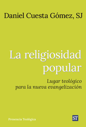 RELIGIOSIDAD POPULAR. LUGAR TEOLÓGICO PARA LA NUEVA EVANGELIZACIÓN1708882687