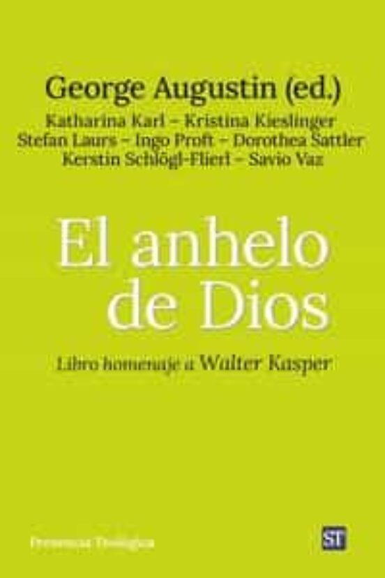 EL ANHELO DE DIOS: LIBRO HOMENAJE A WALTER KASPER1708882687
