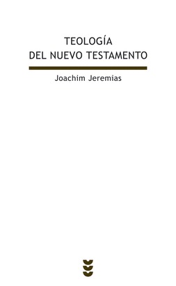 TEOLOGIA DEL NUEVO TESTAMENTO. LA PREDICACION DE JESUS161397551