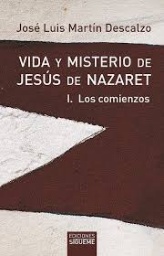 VIDA Y MISTERIO DE JESUS DE NAZARET 1. LOS COMIENZOS133005842
