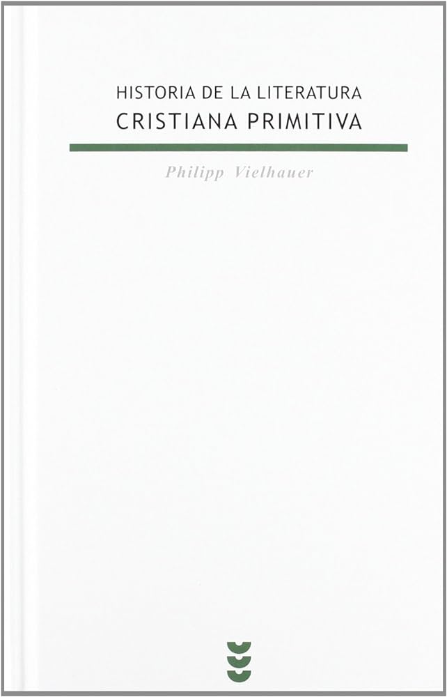 HISTORIA DE LA LITERATURA CRISTIANA PRIMITIVA161397551