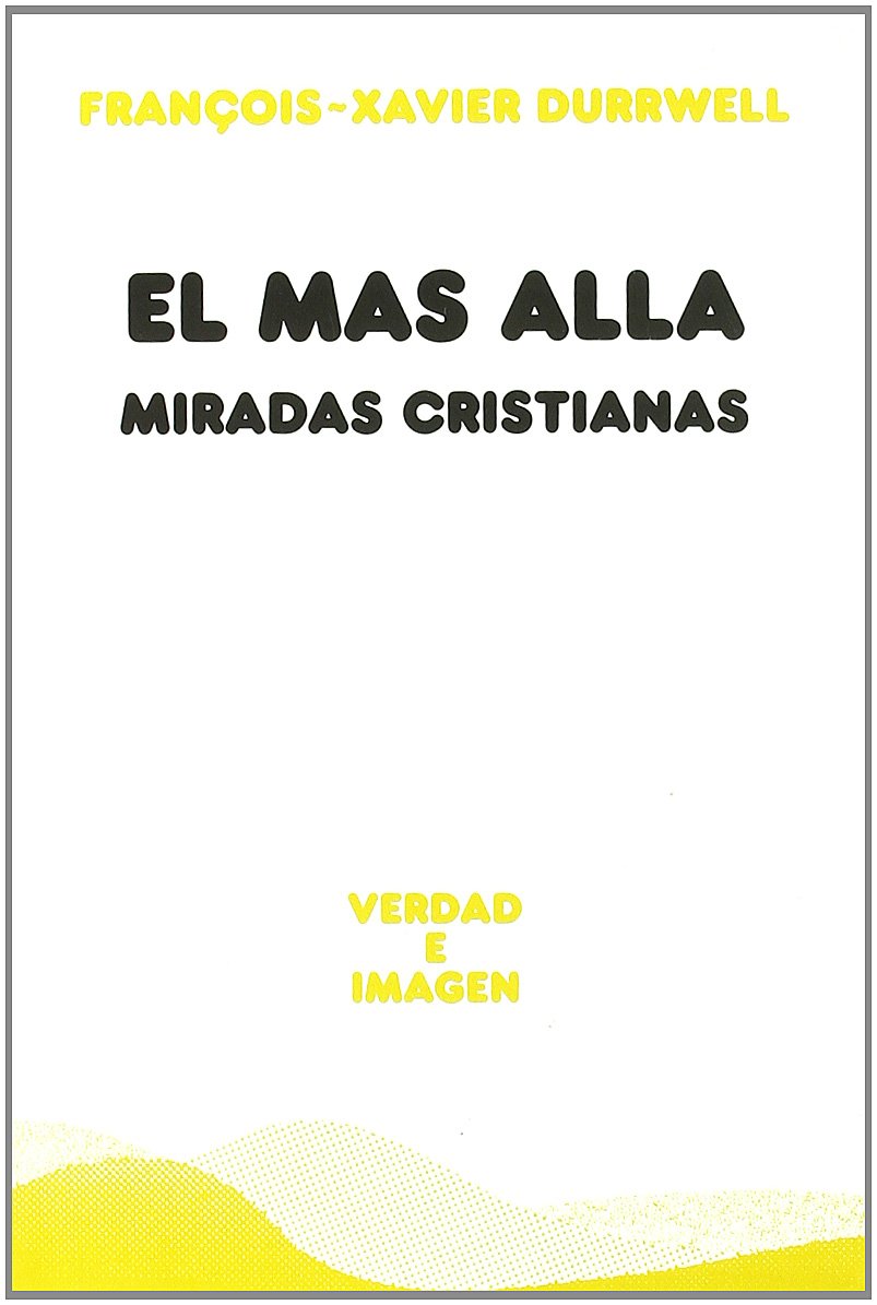 EL MAS ALLA. MIRADAS CRISTIANAS