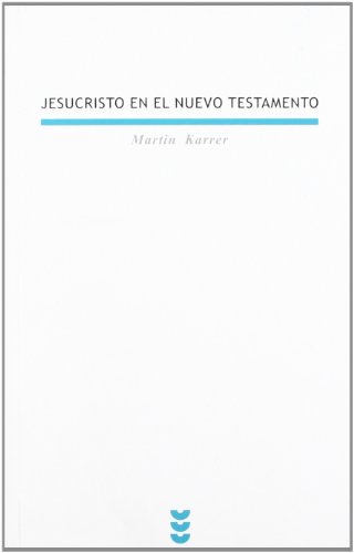 JESUCRISTO EN EL NUEVO TESTAMENTO161397551