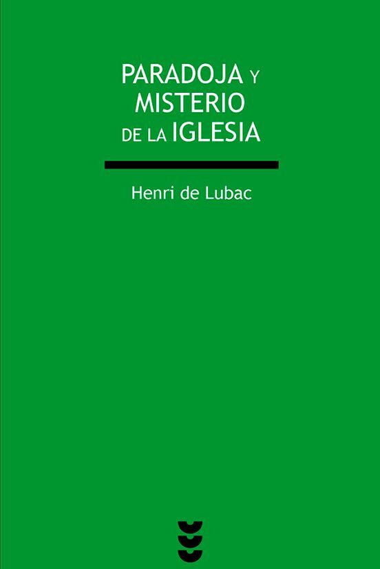 PARADOJA Y MISTERIO DE LA IGLESIA1708882687
