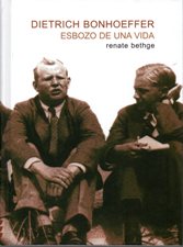 DIETRICH BONHOEFFER. ESBOZO DE UNA VIDA1701791754