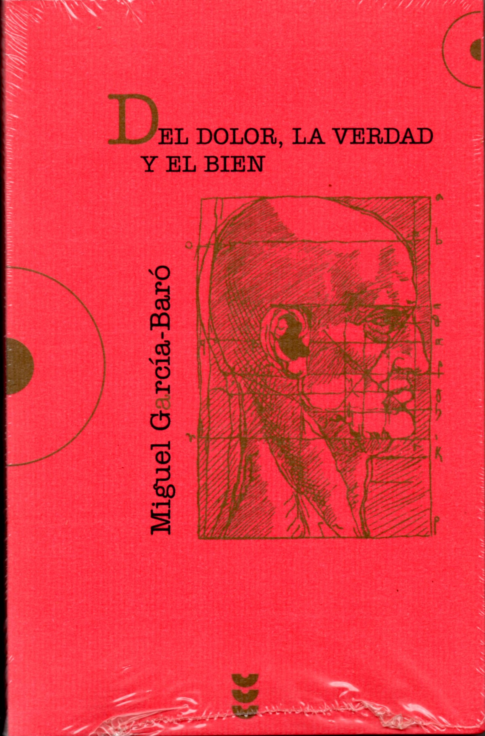 DEL DOLOR, LA VERDAD Y EL BIEN1708882687
