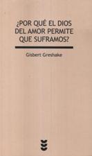 POR QUE EL DIOS DEL AMOR PERMITE QUE SUFRAMOS?