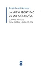 NUEVA IDENTIDAD DE LOS CRISTIANOS. EL HIMNO DE CRISTO EN LA CARTA A LOS FIL161397551