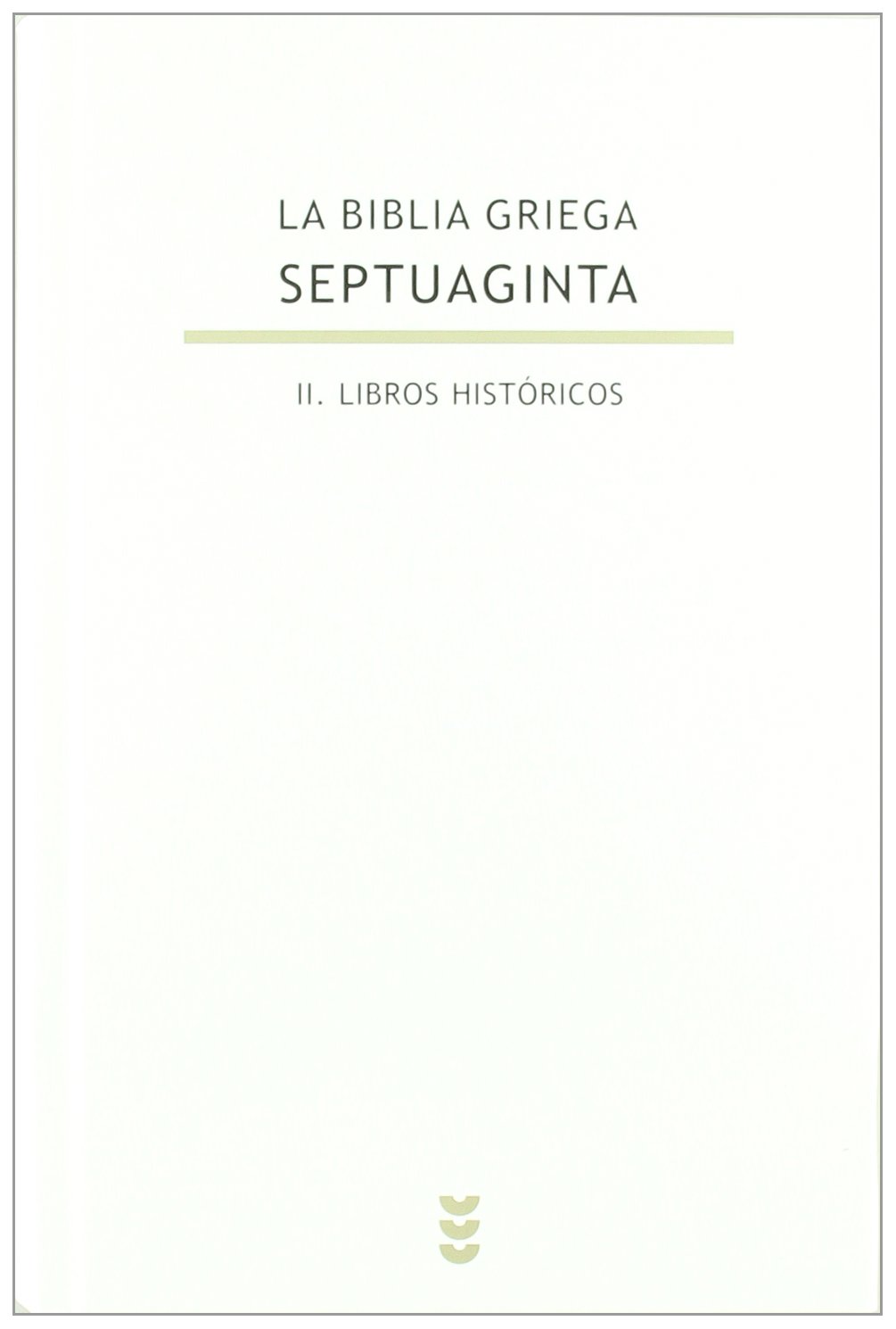 BIBLIA GRIEGA SEPTUAGINTA 2. LIBROS HISTORICOS815320757