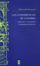CONFERENCIAS DE LONDRES. METODO Y FILOSOFIA FENOMENOLOGICOS