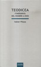 TEODICEA. ITINERARIOS DEL HOMBRE A DIOS
