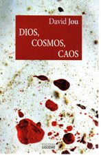 DIOS, COSMOS, CAOS
