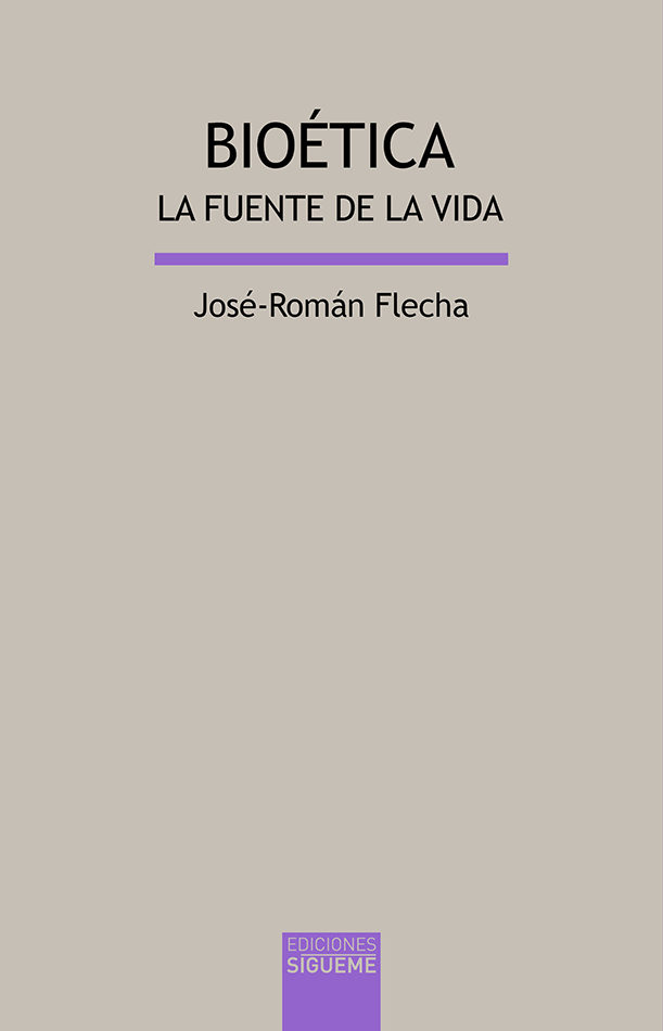 BIOÉTICA. LA FUENTE DE LA VIDA1843643968