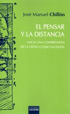 EL PENSAR Y LA DISTANCIA. HACIA UNA COMPRENSION DE LA CRITICA COMO FILOSOFI133005842
