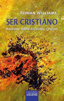 SER CRISTIANO. BAUTISMO- BIBLIA- EUCARISTIA- ORACION1708882687