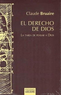 DERECHO DE DIOS. LA TAREA DE PENSAR A DIOS1827590208