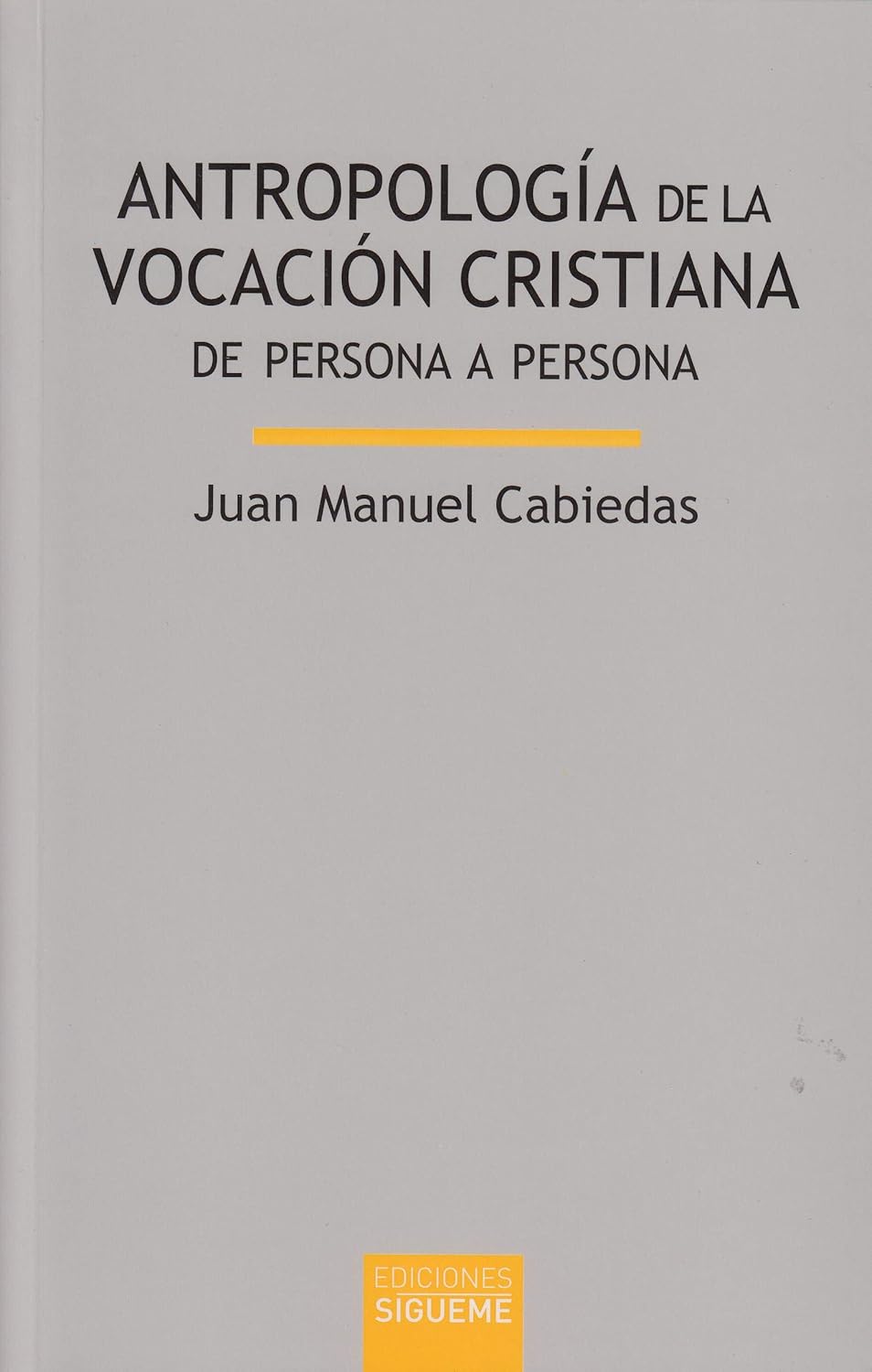 ANTROPOLOGIA DE LA VOCACION CRISTIANA: DE PERSONA A PERSONA