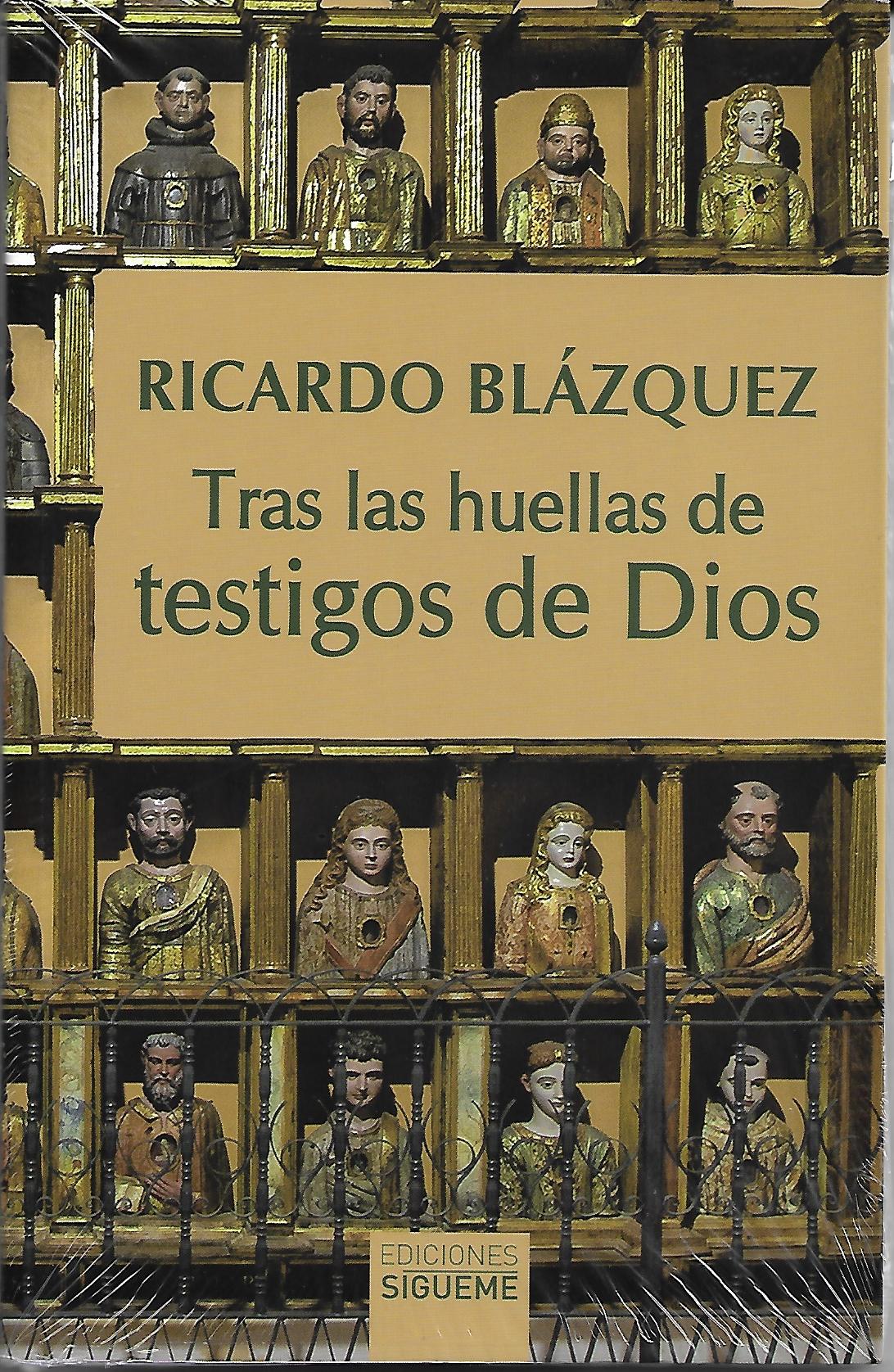 TRAS LAS HUELLAS DE TESTIGOS DE DIOS