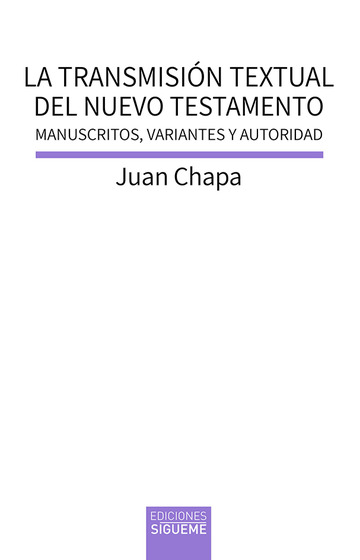 TRANSMISION TEXTUAL DEL NUEVO TESTAMENTO