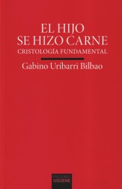 EL HIJO SE HIZO CARNE. CRISTOLOGIA FUNDAMENTAL1708882687