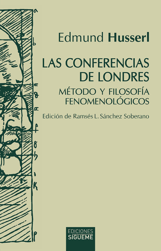 LAS CONFERENCIAS DE LONDRES: METODO Y FILOSOFÍA FENOMENOLOGICOS245402517