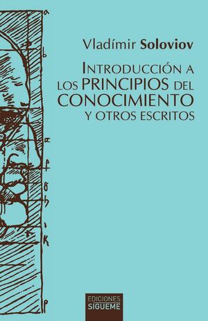 INTRODUCCION A LOS PRINCIPIOS DEL CONOCIMIENTO Y OTROS ESCRITOS846760502