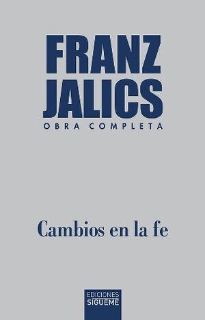 CAMBIOS EN LA FE (OBRA COMPLETA)133005842