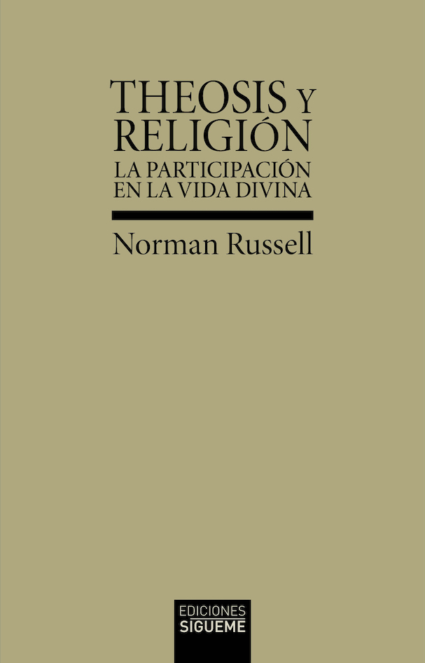 THEOSIS Y RELIGIÓN. LAPARTICIPACION EN LA VIDA DIVINA