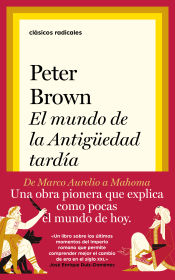 EL MUNDO DE LA ANTIGUEDAD TARDIA. DE MARCO AURELIO A MAHOMA