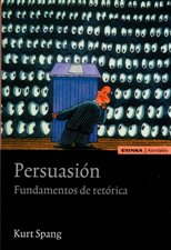 PERSUASION. FUNDAMENTOS DE RETORICA