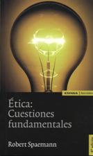 ETICA: CUESTIONES FUNDAMENTALES283479839