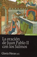 LA ORACION DE JUAN PABLO II CON LOS SALMOS