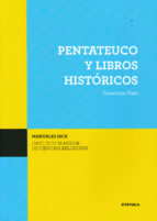 PENTATEUCO Y LIBROS HISTÓRICOS