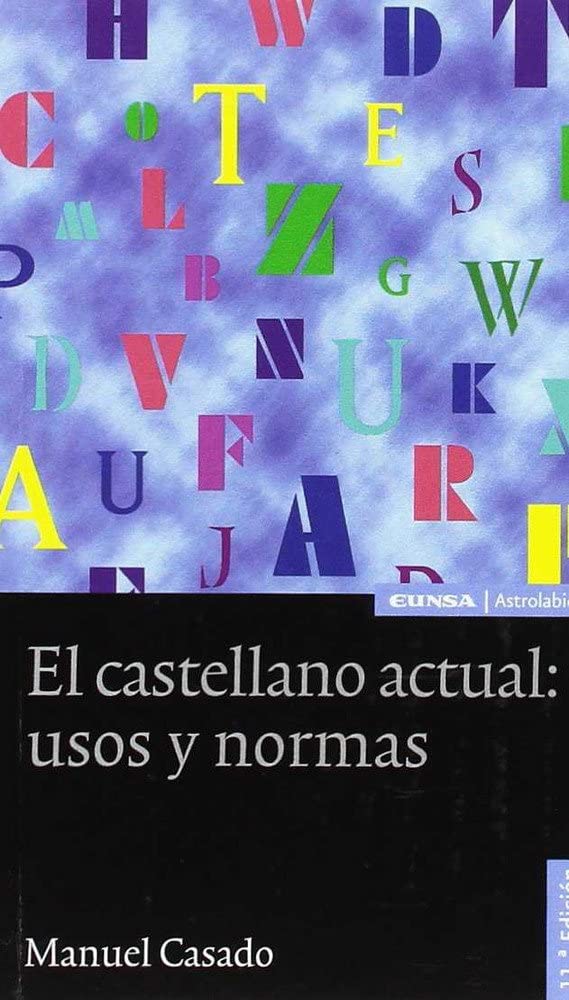 CASTELLANO ACTUAL: USOS Y NORMAS258273033