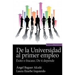 DE LA UNIVERSIDAD AL PRIMER EMPLEO. EXITO O FRACASO. DE TI DEPENDE168967962
