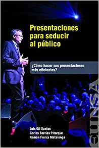 PRESENTACIONES PARA SEDUCIR AL PUBLICO. ¿COMO HACER SUS PRESENTACIONES MAS EFICIENTES?133005842
