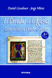 EL DERECHO DE LA IGLESIA. CURSO BÁSICO DE DERECHO CANÓNICO