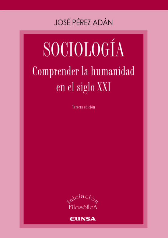 SOCIOLOGÍA. COMPRENDER LA HUANIDAD EN EL SIGLO XXI133005842