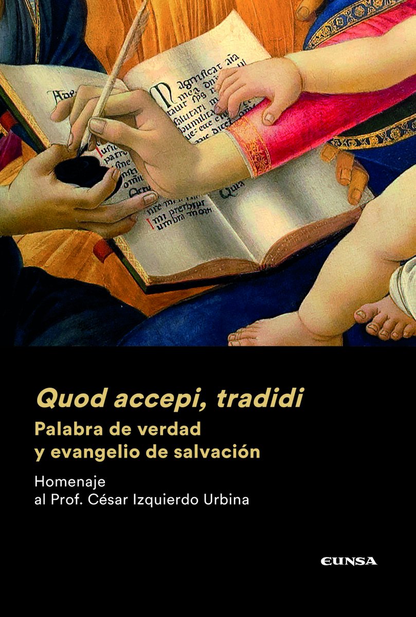 QUOD ACCEPI, TRADIDI. PALABRA DE VERDAD Y EVANGELIO DE SALVACION