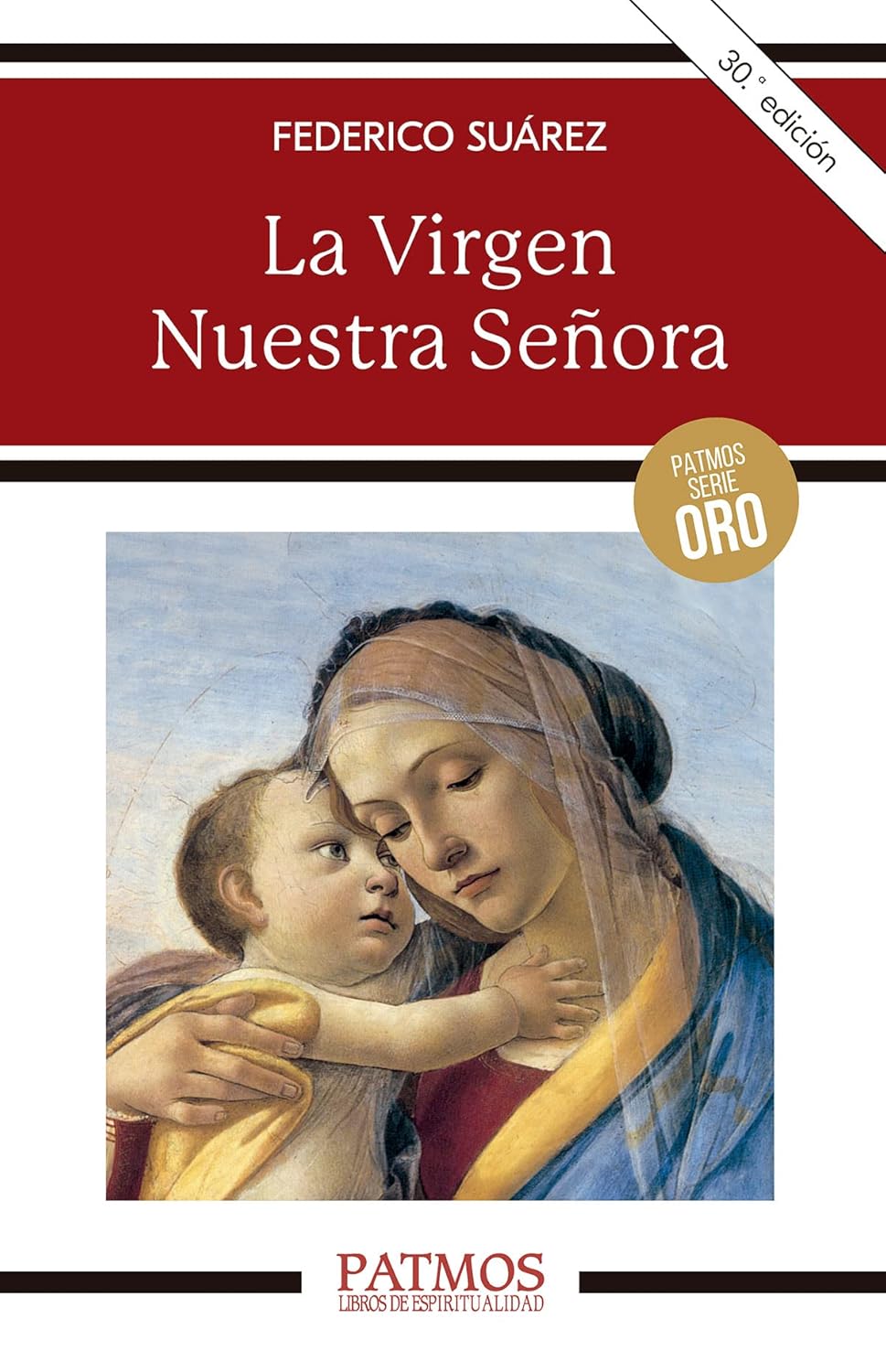 LA VIRGEN NUESTRA SEÑORA