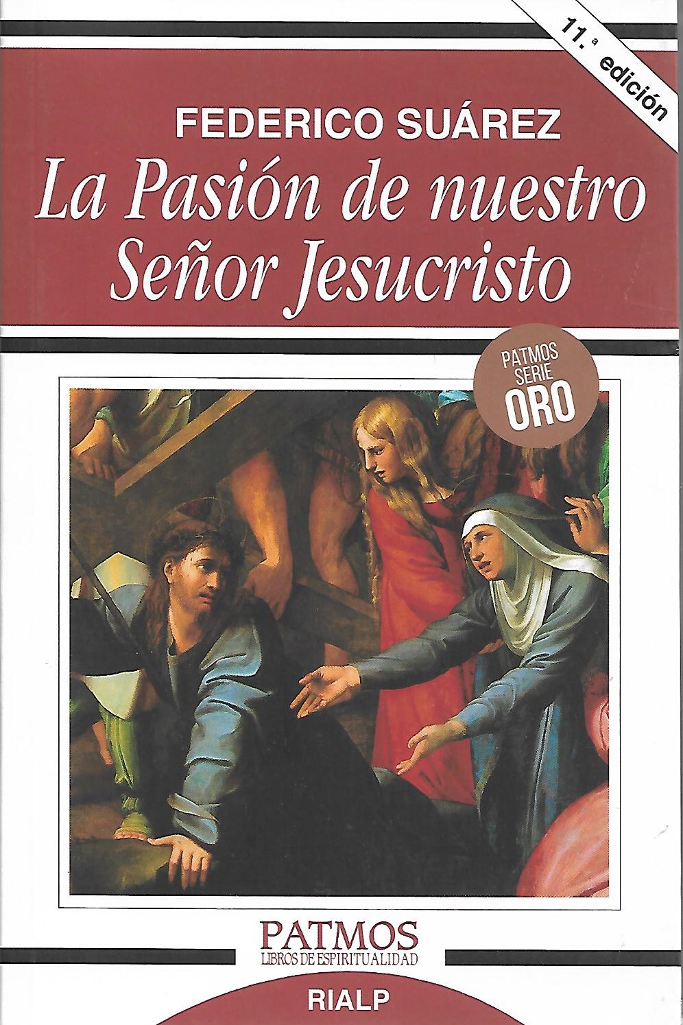 PASION DE NUESTRO SEÑOR JESUCRISTO