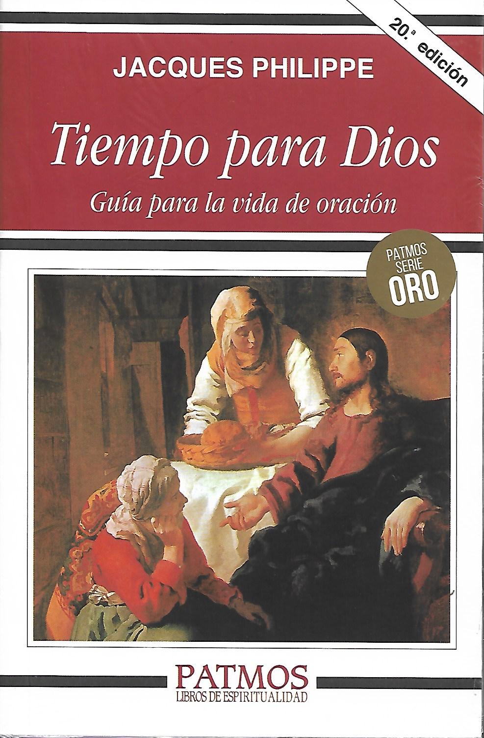 TIEMPO PARA DIOS. GUIA PARA LA VIDA DE ORACIÓN