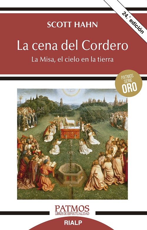 CENA DEL CORDERO LA MISA, EL CIELO EN LA TIERRA