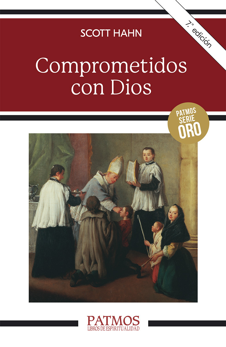 COMPROMETIDOS CON DIOS. LA PROMESA Y LA FUERZA DE LOS SACRAMENTOS1188416838
