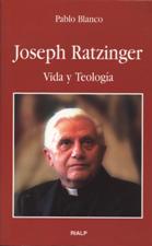 JOSEPH RATZINGER. VIDA Y TEOLOGIA694649728