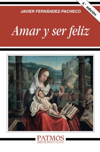 AMAR Y SER FELIZ