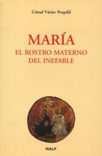 MARIA. EL ROSTRO MATERNO DEL INEFABLE1708882687