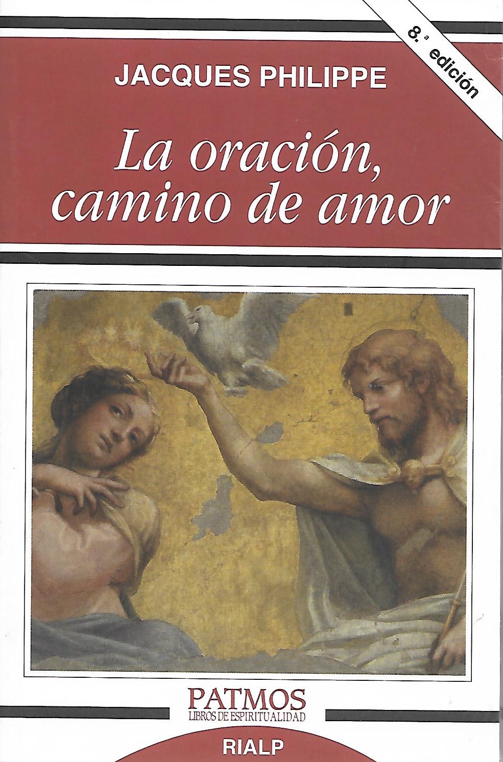 ORACION, CAMINO DE AMOR