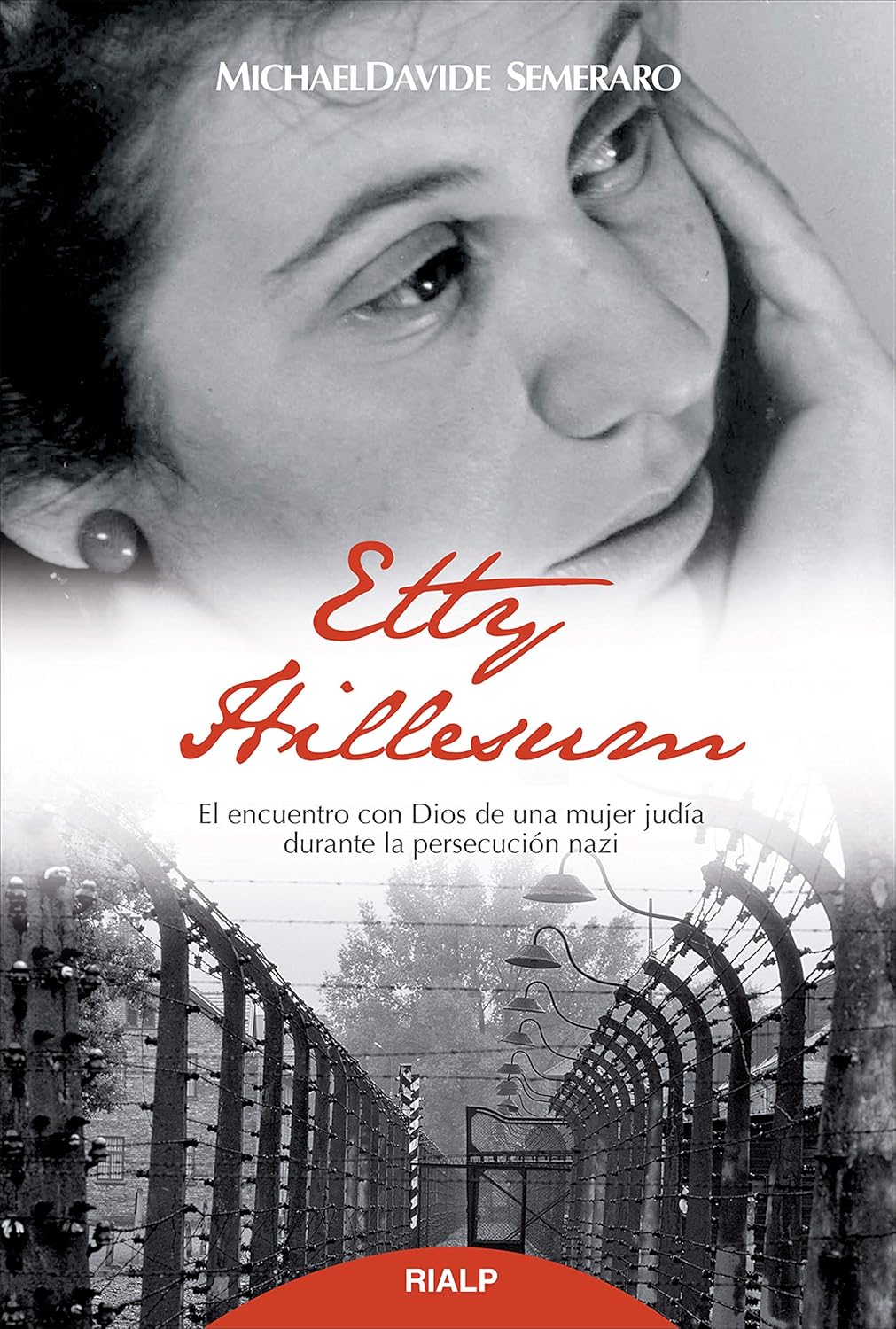 ETTY HILLESUM. EL ENCUENTRO CON DIOS DE UNA MUJER JUDIA