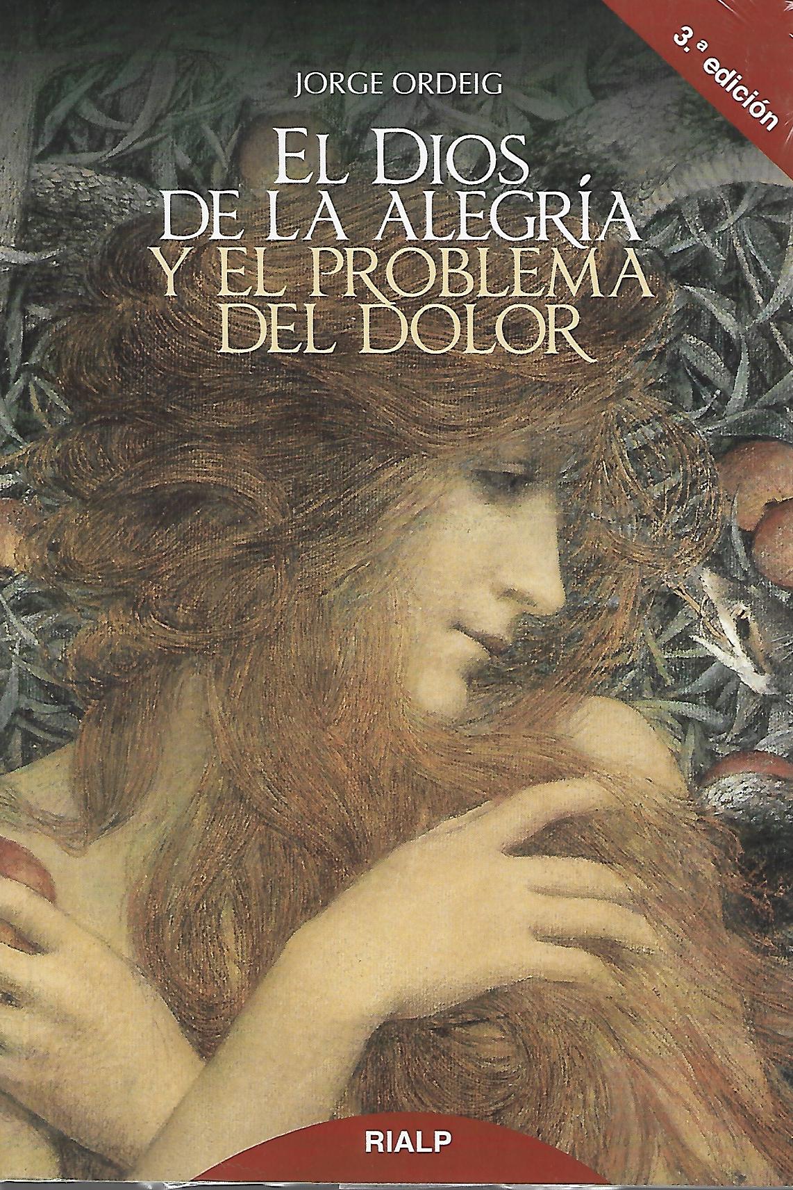 EL DIOS DE LA ALEGRIA Y EL PROBLEMA DEL DOLOR2080506979